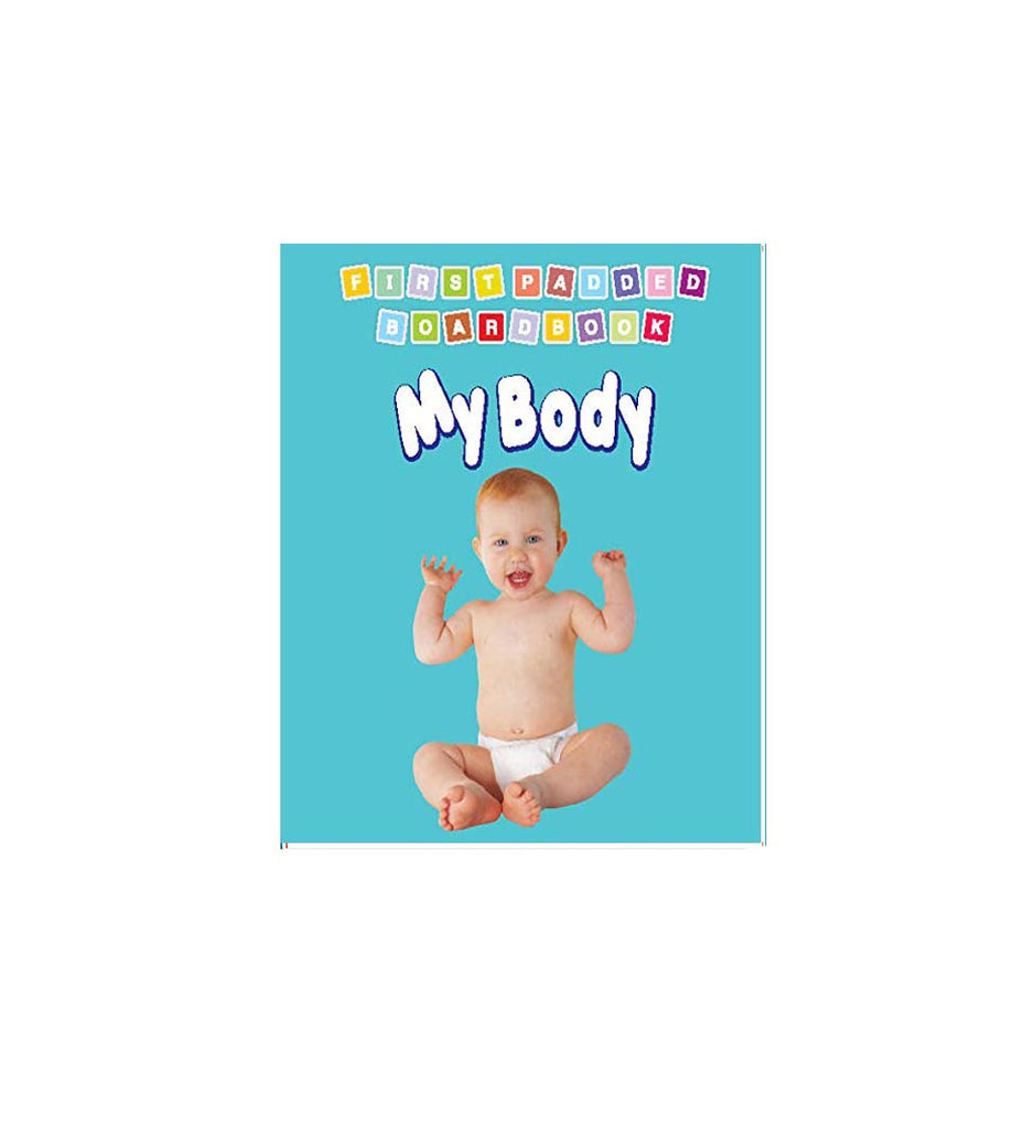 First Padded Board Book - My Body (English)